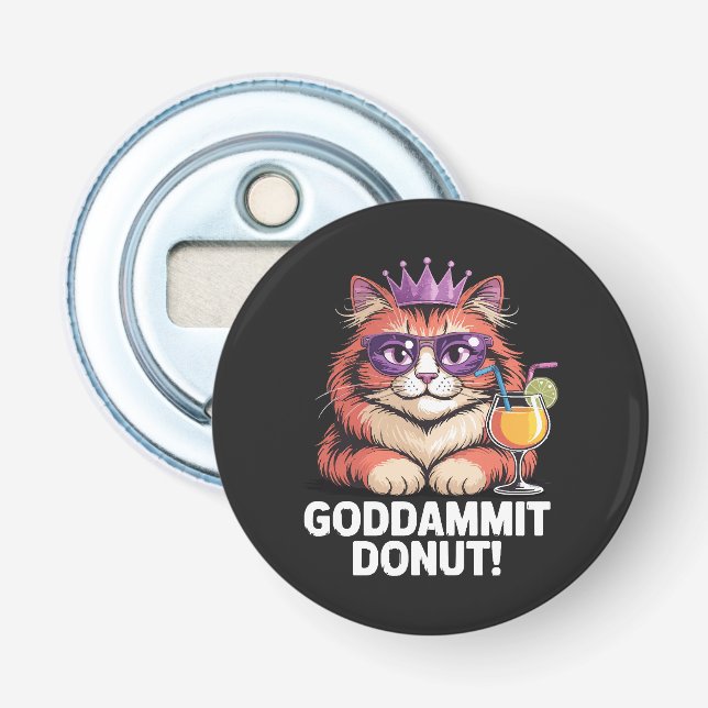 Women's Doughnut Princess Cat Meme Bottle Opener (Front)