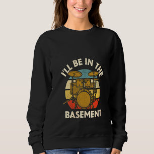 Womens Drummer Art For Men Women Drum Set Drummin Sweatshirt