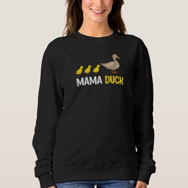 Womens  Duck  Mama Duck Ducks Sweatshirt (Front)