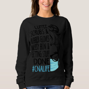 Womens Dy Coffee Scrubs And Rubber Gloves Messy Bu Sweatshirt