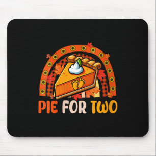 Womens E Funny Joke For Two Thanksgiving Pregnancy Mouse Pad