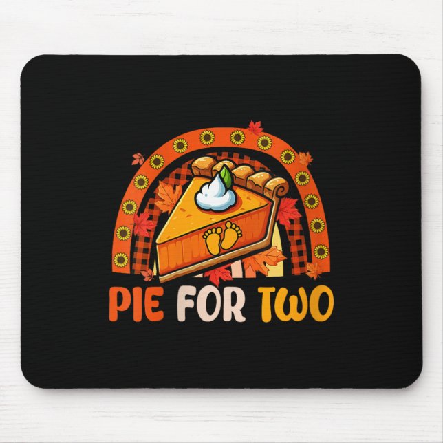 Womens E Funny Joke For Two Thanksgiving Pregnancy Mouse Pad (Front)