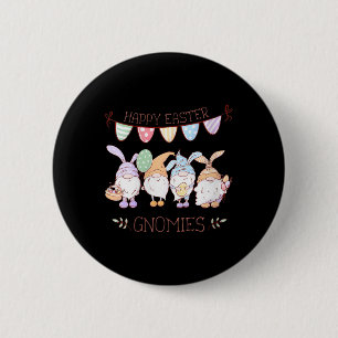 Womens Easter Gnomes Shirt, Happy Easter Gnomies V 6 Cm Round Badge