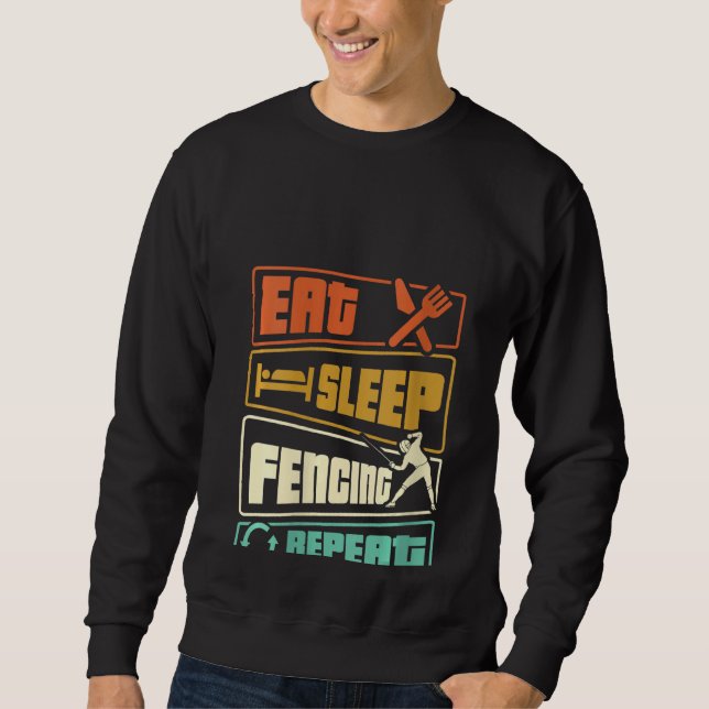Womens Eat Sleep Fencing Repeat  Sword Sabre Epee  Sweatshirt (Front)