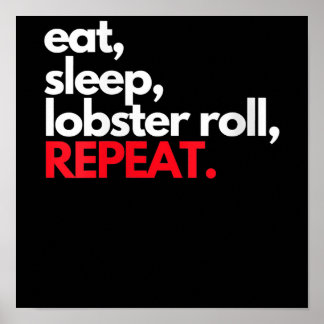 Womens Eat Sleep Lobster Roll Repeat Maine Lobster Poster