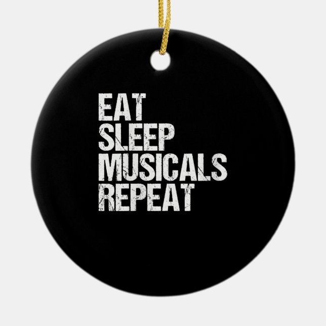 Women's Eat Sleep Musicals Repeat Broadway Acting Ceramic Tree Decoration (Front)