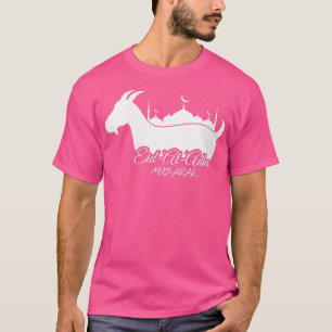 Womens Eid Al Adha Mubarak Kareem Funny Happy Eid  T-Shirt