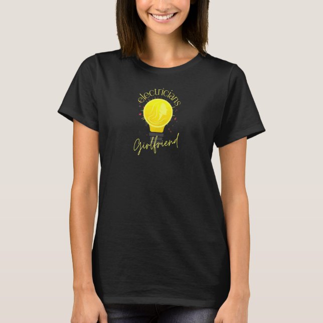 Womens Electricians Girlfriend T-Shirt (Front)