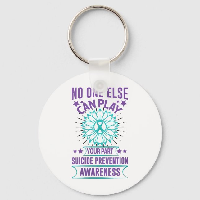 Womens Else Can Play Your Part Suicide Prevention  Key Ring (Front)