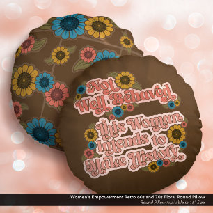 Women's Empowerment Retro 60s and 70s Floral Round Cushion