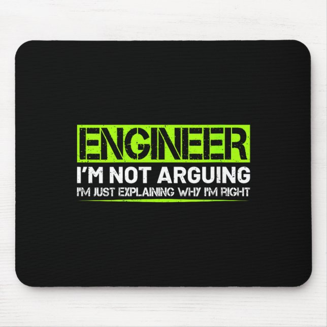 Womens Engineer Not Arguing Funny Humour Saying Mouse Pad (Front)
