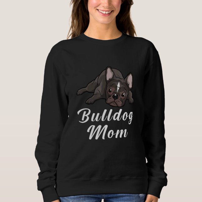 Womens  English Bulldog Mom Mothers Day  Women Gir Sweatshirt (Front)