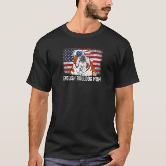Womens English Bulldog Mum American Flag Mother's T-Shirt