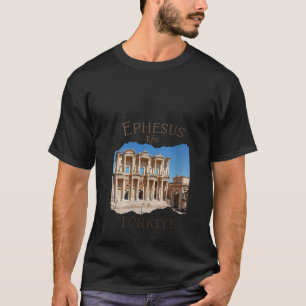 Womens Ephesus Efes Turkey Ancient city of Ephesus T-Shirt