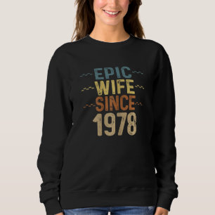 Womens Epic Wife Since 1978 Wedding Anniversary Vi Sweatshirt