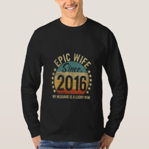 Womens Epic Wife Since 2016 5th Wedding Anniversa T-Shirt