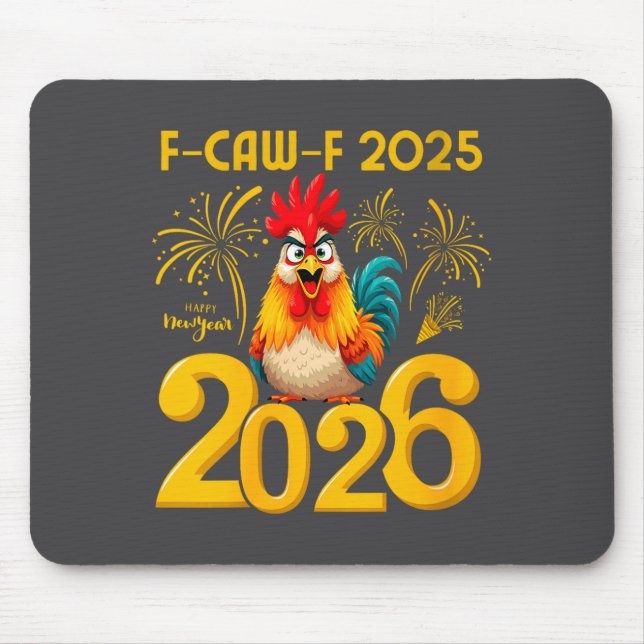 Womens F-caw-f 2025 Happy New Year 2026 Funny Chic Mouse Pad (Front)