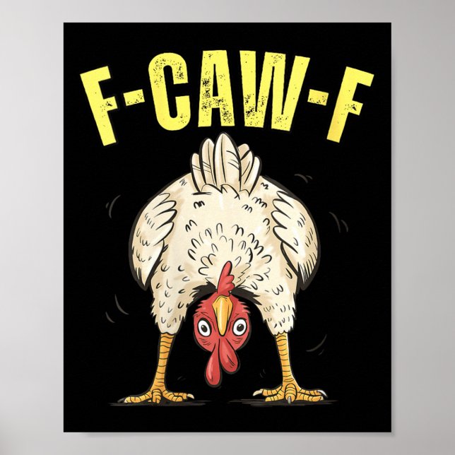 Womens F-caw-f Funny Chicken Humor F-caw-f Quote R Poster (Front)