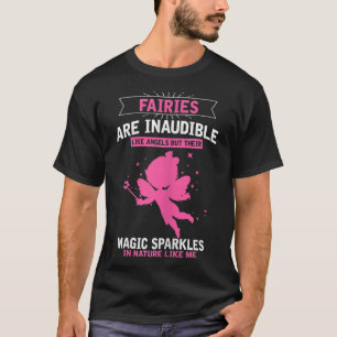 Womens Fairies Angels Magic Sparkels Quote, Fairy T-Shirt