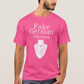 Womens Fake German Heiress Jewellery T-Shirt