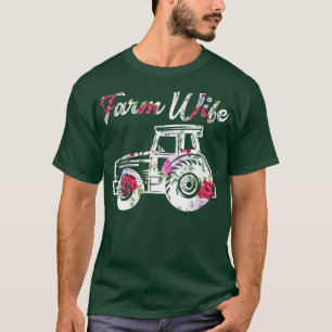 Womens Farm Wife Farmer Farming Tractor Farmers Wi T-Shirt