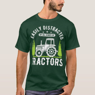 Womens Farmer is easily distracted by all kinds of T-Shirt