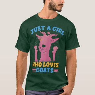 Womens Farmer Quotes Farm Goat Apparel Just A Girl T-Shirt