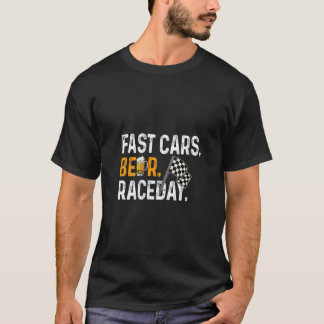 Womens Fast Cars Beer Race Day Funny Car Driver Ra T-Shirt