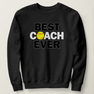 Women's Fastpitch Softball BEST COACH EVER Sports Sweatshirt