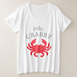 Women's Feelin Crabby T-Shirt Plus Size T-Shirt