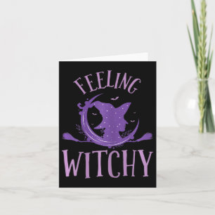 Womens Feeling Witchy  Card