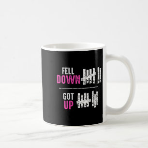 Womens Fell Down Got Up Motivational Funny Sitive Coffee Mug