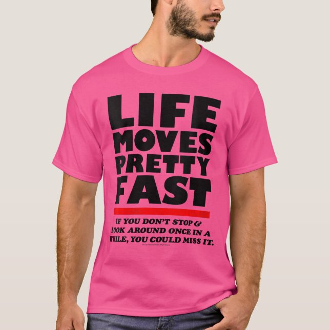 Womens Ferris Bueller Life Moves Pretty Fast Movie T-Shirt (Front)