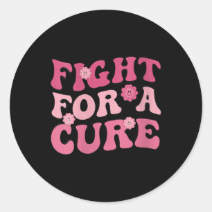 Womens Fight For A Cure Breast Cancer Awareness Ho Classic Round Sticker