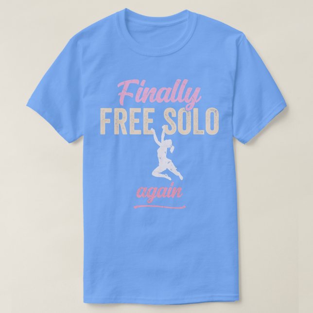 Womens Finally Free Solo Again  Divorced Bride Roc T-Shirt (Design Front)