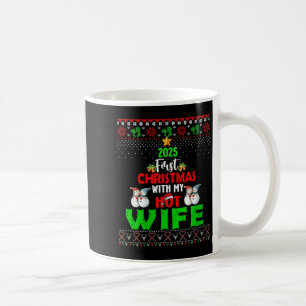 Womens First Christmas With My Hot New Wife 2025 C Coffee Mug