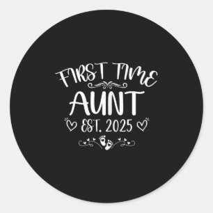 Womens First Time Aunt Est 2025 Soon To Be Mom Mot Classic Round Sticker