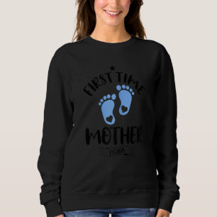 Womens First Time Mother 2023 Of Boy Soon To Be Mo Sweatshirt