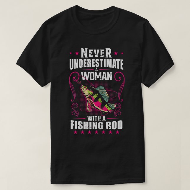 Womens Fishing Lover Fish Women Woman With A Fishi T-Shirt (Design Front)