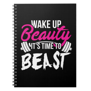 Women's Fitness - Wake Up Beauty, Time To Beast Spiral Notebook