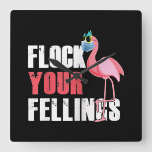 Womens Flock Your Feelings Funny Flamingo Square Wall Clock
