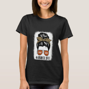 Womens Football Aunt Life Bleached Messy Bun Hair T-Shirt