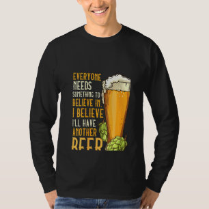 Womens  For Beer Drinkers  I Believe I'll Have Ano T-Shirt