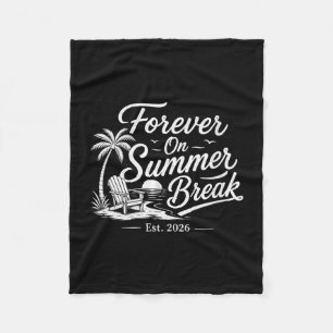 Women's forever on summer break est 2026 fleece blanket