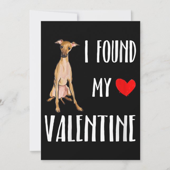 Womens Found My Valentine Day Italian Greyhound Holiday Card (Front)