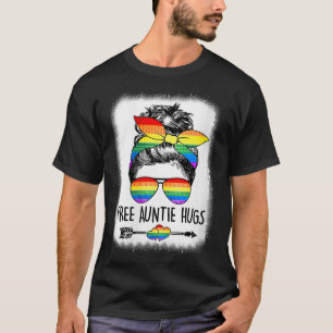 Womens Free Auntie Hugs Messy Bun Rainbow Lgbt Gay T-Shirt