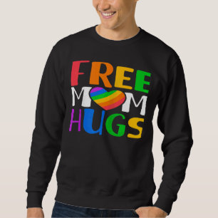 Womens Free Mom Hugs LGBT Rainbow Heart Gay Lesbia Sweatshirt