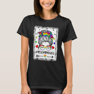 Womens Free Mum Hugs Messy Bun Lgbt Pride Rainbow  T-Shirt