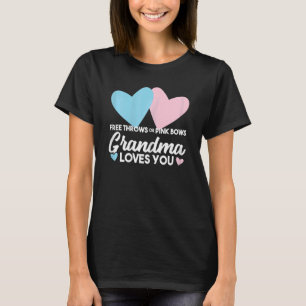 Womens free throws or pink bows grandma Grandmothe T-Shirt