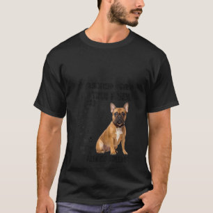 Womens French Bulldog Quote Mum Dad Print Cute Fre T-Shirt